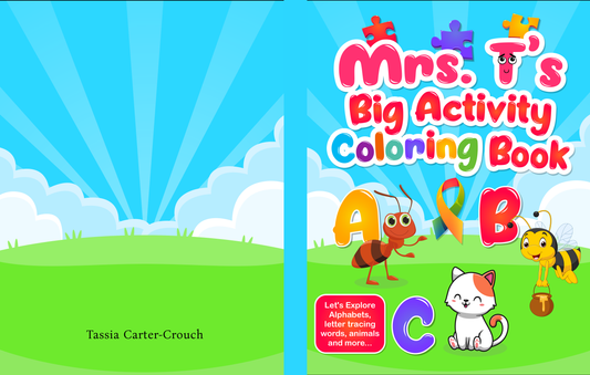 Mrs. T's Big Activity Coloring Book